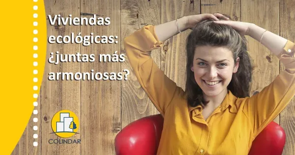 Las comunidades del futuro: bioconstrucción, ecologícas, bioclimáticas ¿más felices?